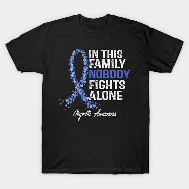 In This Family Nobody Fights Alone Myositis Awareness T-Shirt by StoreForU